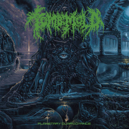 Tomb Mold : Planetary Clairvoyance